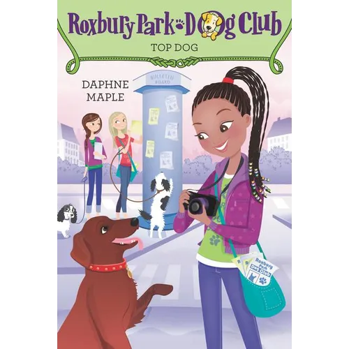Roxbury Park Dog Club #3: Top Dog - Paperback