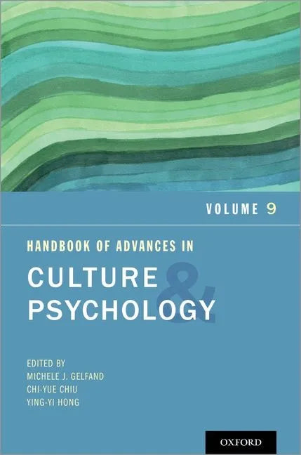 Handbook of Advances in Culture and Psychology: Volume 9 - Paperback