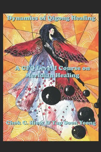 Dynamics of Qigong Healing - Paperback