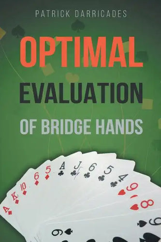 Super Accuracy: Optimal Hand Evaluation in Bridge - Paperback