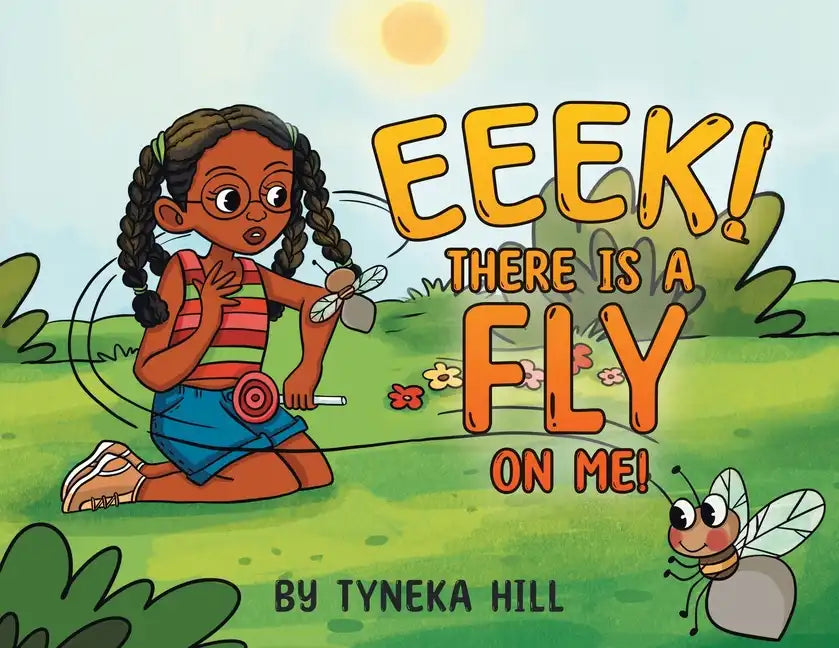 Eeek! There is a Fly on Me! - Paperback