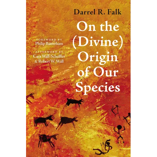 On the (Divine) Origin of Our Species - Hardcover