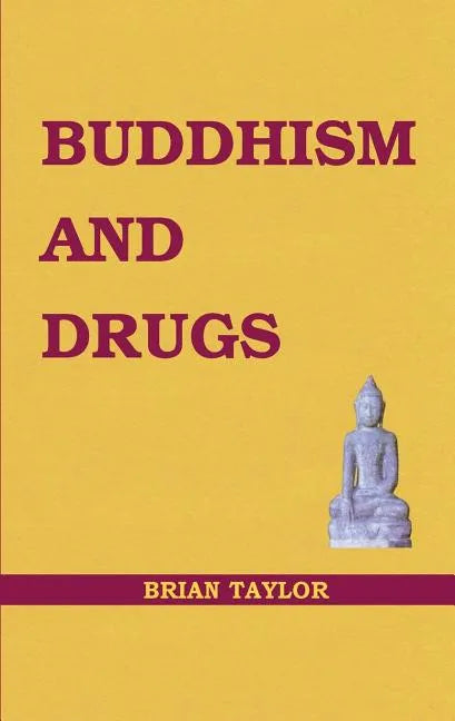 Buddhism and Drugs - Paperback