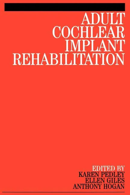 Adult Cochlear Implant Rehabilitation - Paperback