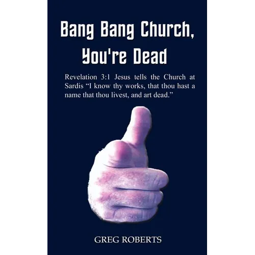 Bang Bang Church, You're Dead - Paperback