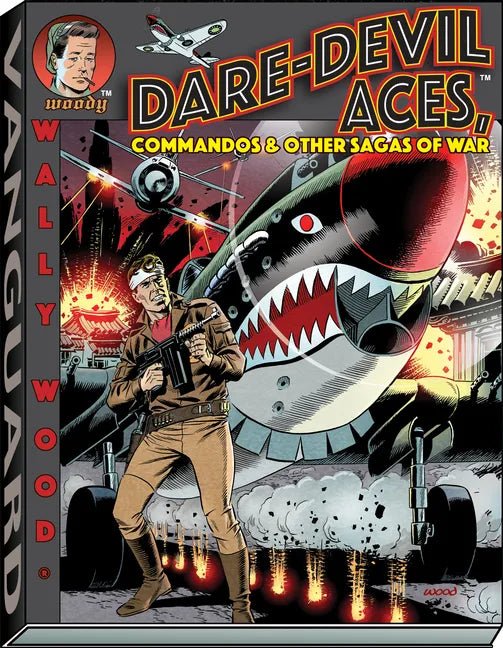 Wally Wood Dare-Devil Aces - Hardcover