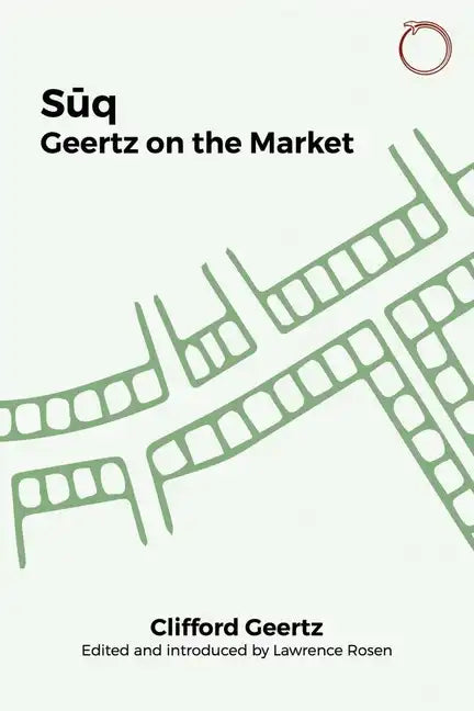 Suq: Geertz on the Market - Paperback