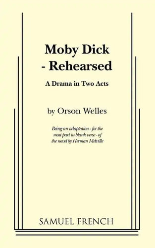 Moby Dick - Rehearsed - Paperback