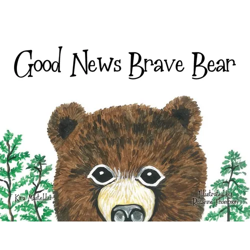Good News Brave Bear - Paperback