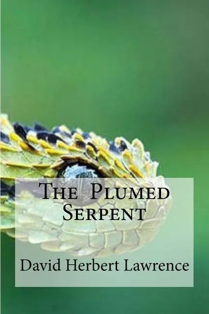 The Plumed Serpent - Paperback