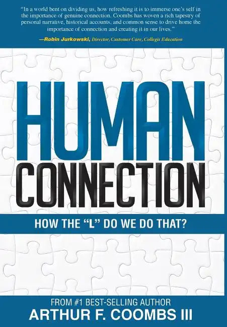 Human Connection: How the 