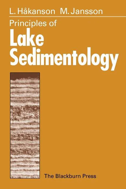 Principles of Lake Sedimentology - Paperback
