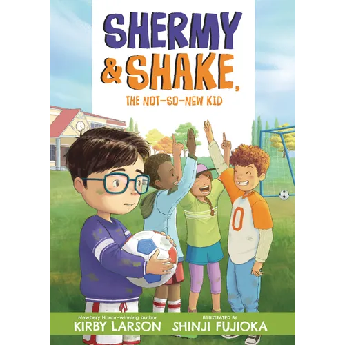 Shermy and Shake, the Not-So-New Kid - Paperback