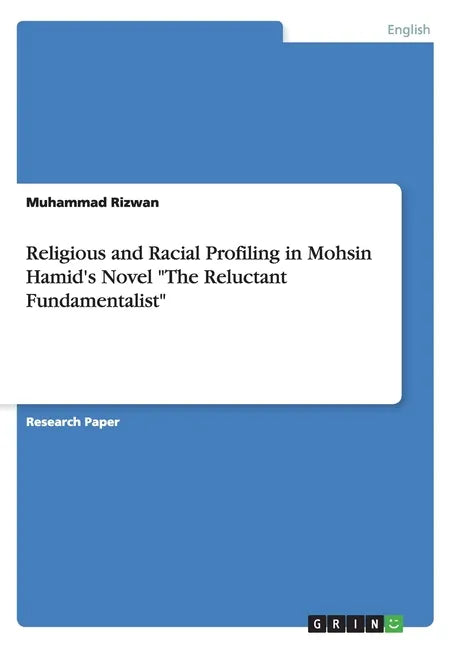 Religious and Racial Profiling in Mohsin Hamid's Novel 