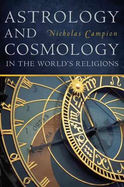Astrology and Cosmology in the World's Religions - Paperback