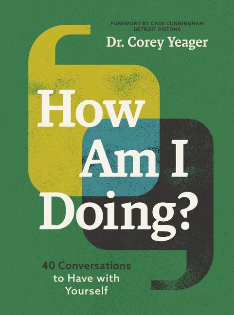 How Am I Doing?: 40 Conversations to Have with Yourself (a Guide to Self-Care, Healing, Purpose, and Intention) - Hardcover