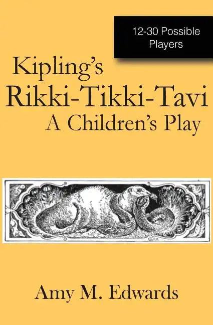 Kipling's Rikki-Tikki-Tavi: A Children's Play - Paperback
