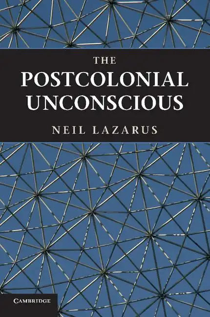 The Postcolonial Unconscious - Paperback