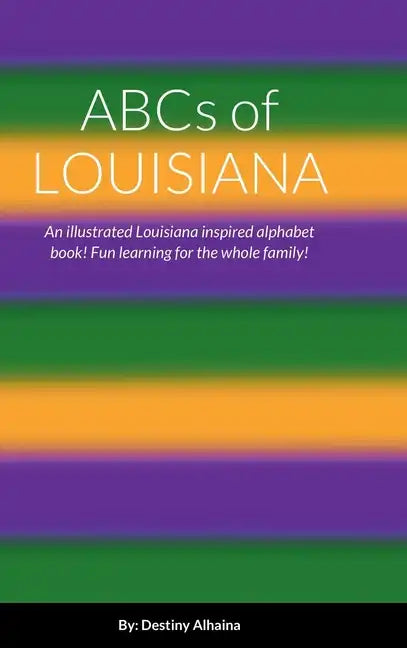 ABCs of Louisiana - Hardcover