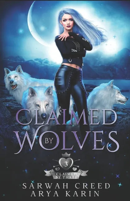 Claimed By Wolves: A Rejected Mate Romance - Paperback