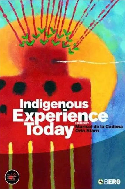 Indigenous Experience Today - Paperback
