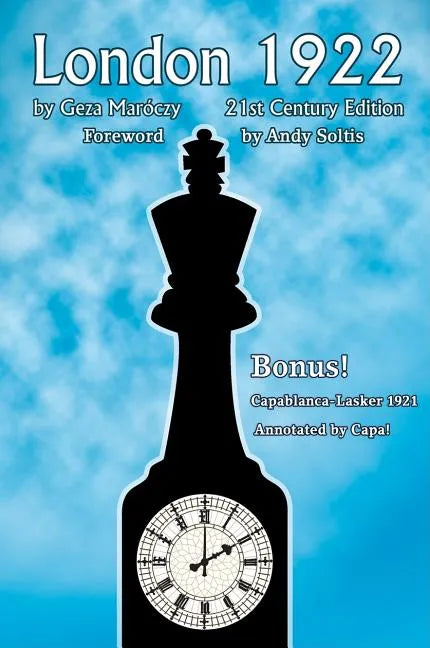 London 1922/The 1921 World Chess Championship Match - Paperback