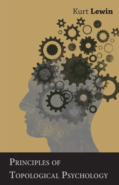 Principles of Topological Psychology - Paperback
