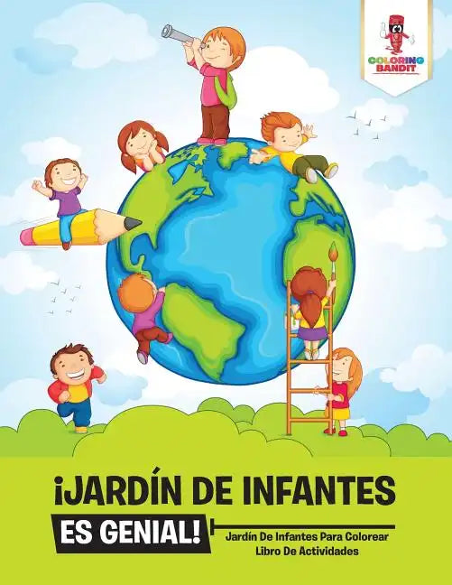 ¡Jardín De Infantes Es Genial!: Jardín De Infantes Para Colorear Libro De Actividades - Paperback