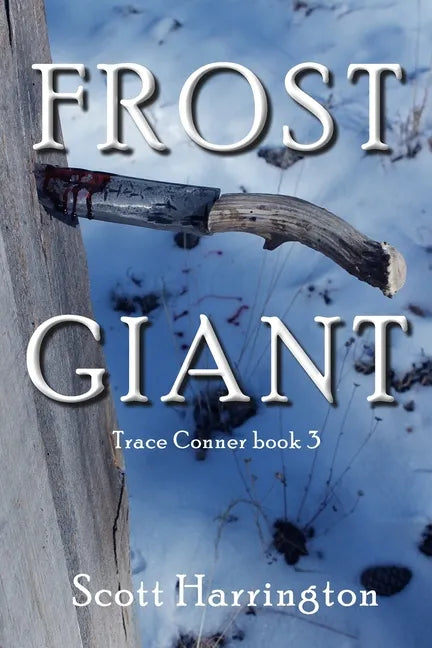Frost Giant: Trace Conner Book 3 - Paperback