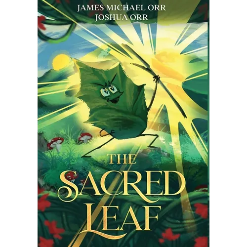 The Sacred Leaf - Hardcover