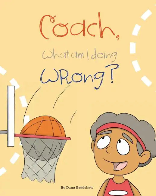 Coach, What am I Doing Wrong? - Paperback