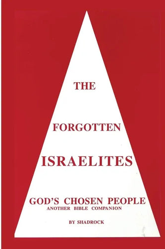 The Forgotten Israelites: God's Chosen People - Paperback