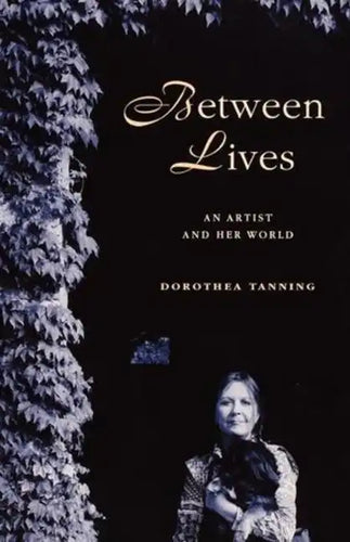 Between Lives: An Artist and Her World - Paperback