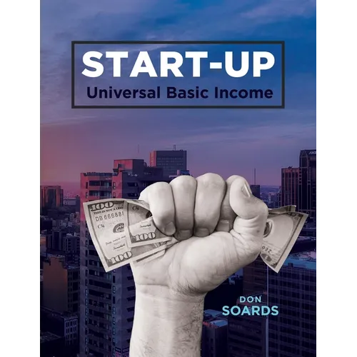 START-UP Universal Basic Income - Paperback