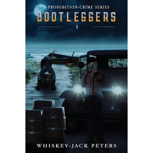 Bootleggers: Book 1 - Paperback