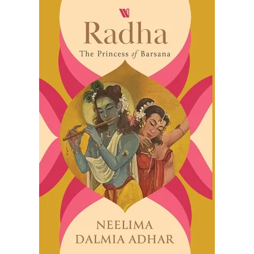 Radha: The Princess of Barsana - Hardcover