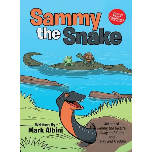 Sammy The Snake - Hardcover