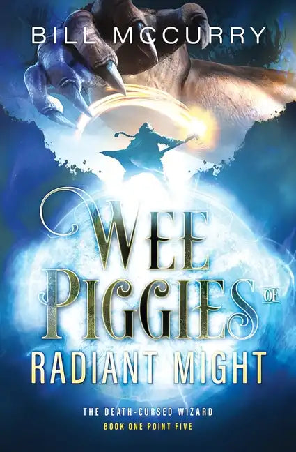Wee Piggies of Radiant Might - Paperback