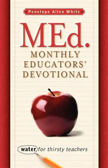 MEd. Monthly Educators' Devotional - Paperback
