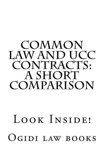 Common law and UCC Contracts: a short comparison: Look Inside! - Paperback