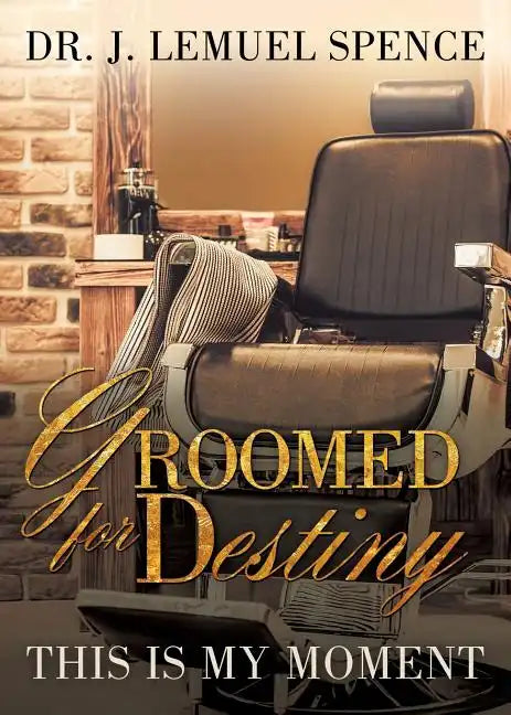 Groomed For Destiny - Paperback