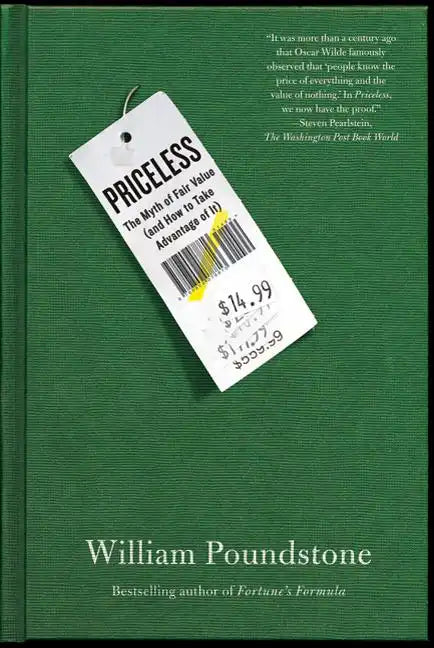 Priceless: The Myth of Fair Value (and How to Take Advantage of It) - Paperback