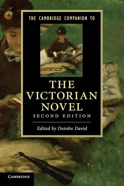 The Cambridge Companion to the Victorian Novel - Paperback