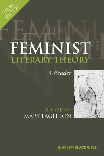 Feminist Literary Theory: A Reader - Paperback