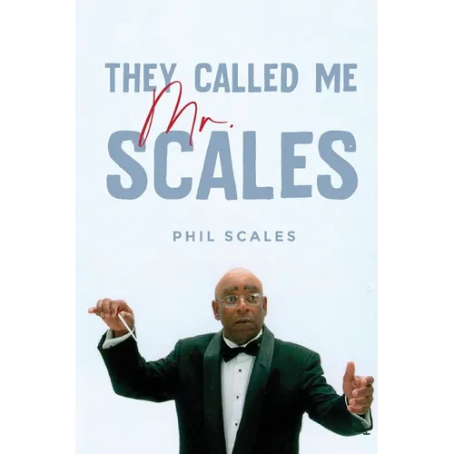 They Called Me Mr. Scales - Paperback