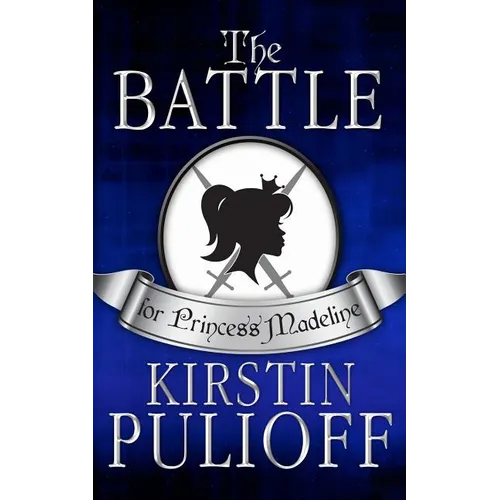 The Battle for Princess Madeline - Paperback