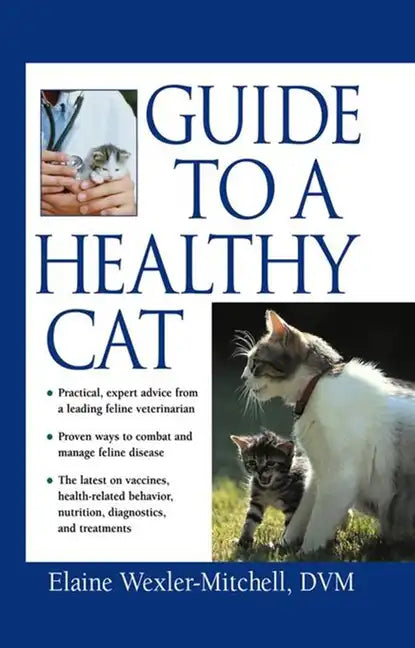 Guide to a Healthy Cat - Hardcover