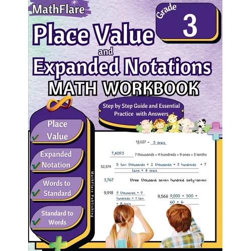 Place Value and Expanded Notations Math Workbook 3rd Grade: Place Value Grade 3, Expanded and Standard Notations with Answers - Paperback