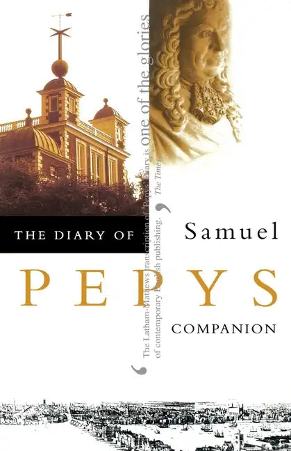 The Diary of Samuel Pepys: Volume X - Companion - Paperback