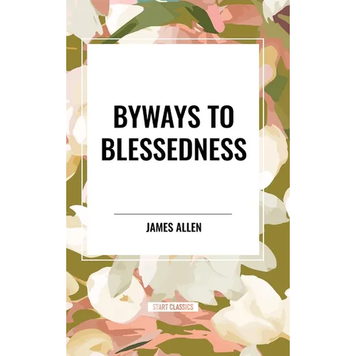 Byways to Blessedness - Hardcover